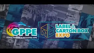 TEASER GPPE AND LABEL & CARTON BOX EXPO 2026