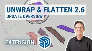 Расширение SketchUp «Развертка/Разворачивание и сглаживание граней» (обновление версии 2.6)