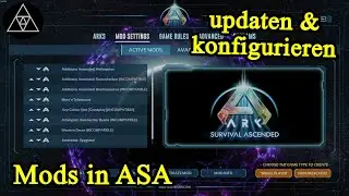 ASA Mods updaten & konfigurieren! ► ARK: Survival Ascended Guides