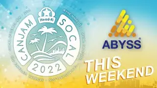 Hear Abyss at CanJam Socal!