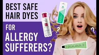 Best Safe Hair Dyes For Allergy Sufferers | Pro Stylist Guide | Patch Test Demo | PPD Ammonia