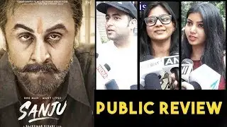 Sanju Public Review | First Day First Show | Ranbir Kapoor , Rajkumar Hirani