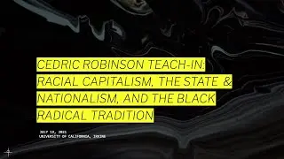 CEDRIC ROBINSON TEACH-IN