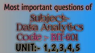 Most Important Data Analytics Questions for AKTU Exam | B.Tech CS/IT 2025 | Unit-Wise & Theory-Based