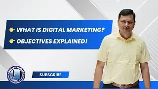What is Digital Marketing? | Objective of Digital Marketing | हिंदी + English
