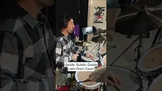 Quiz&aacute;s, Quiz&aacute;s, Quiz&aacute;s | Latin Drum Cover