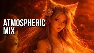 Beautiful Fox 🦊 | Deep House &bull; Downtempo &bull; Drum & Bass &bull; Trip-Hop | Chill & Atmospheric Mix