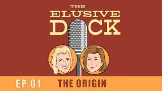 The Origin | The Elusive D!ck Podcast (Ep. 1)