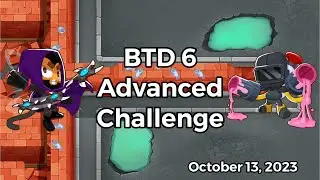 Bloons TD 6 - Advanced Challenge: Anacon1 Anacon2 Anacon3 Anacon4 - October 13, 2023