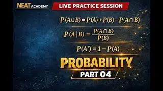Live Practice Session on Probability | Part 04 | Neat Academy
