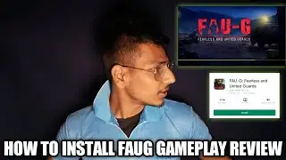 How To Install FAUG | FAUG Gameplay & Review | FAUG Bug Problem #howtoinstalfaug #FAUGGameplay