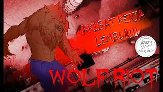 WOLF RIOT [Indie Games Impression]