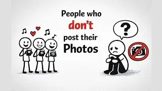 People Who Don't Post their Photos on Social Media