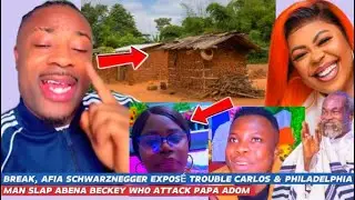 BREAK, AFIA SCHWARZNEGGER EXPOS&Eacute; TROUBLE CARLOS & PHILADELPHIA MAN REPLY ABENA BECKEY 