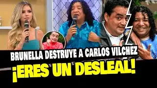 BRUNELLA HORNA LE DICE SUS VERDADES A CARLOS VILCHEZ POR DEJAR A JORBE BENAVIDES