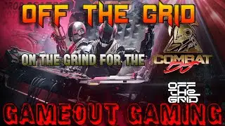 Off The Grid Gameplay | Grinding for the Combat DJ continued | GAMEOUT GAMING