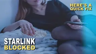 How To Fix Streaming TV Networks Blocking SpaceX Starlink