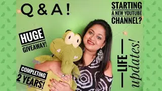 Starting a new Channel|HUGE GIVEAWAY | Q&A |Life updates |Leotales by Niranjana