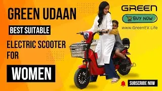 Green Udaan Electric Scooter | Best Suitable For Women & Teenagers | SHOP NOW GreenEV.Life #ebike