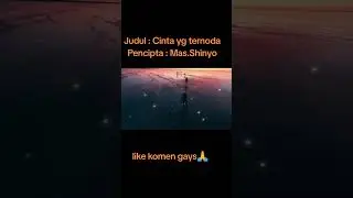 Cinta yang ternoda,Pencipta @Mas.Shinyo
