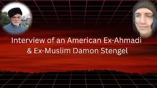Interview With an American Ex-Ahmadi & Ex-Muslim Damon Stengel - A journey from Islam to Sprituality