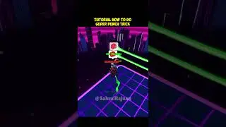 Tutorial for super punch trick!