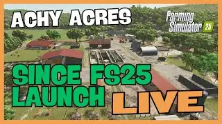 Chilled Farming | 687hr FS25 SOLO Live Save!