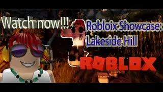 Roblox Lakeside Hill SHOWCASE|Mike1986 YT