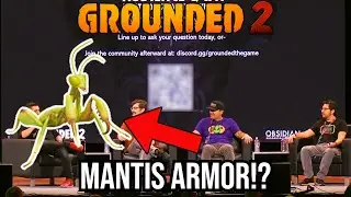 Grounded 2 Pax West Breakdown - Mantis Armor and BUILD.M