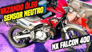 TROCAR SENSOR DE NEUTRO! HONDA NX FALCON 400, VAZANDO ÓLEO 🛢️🤬!