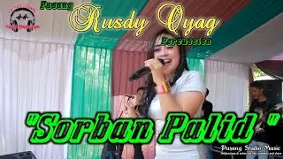 RUSDY OYAG PERCUSSION #SORBAN PALID