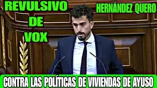 CARLOS HERN&Aacute;NDEZ QUERO, REVULSIVO EN VOX, DESMONTA LAS POL&Iacute;TICAS DE AYUSO SOBRE LA VIVIENDA