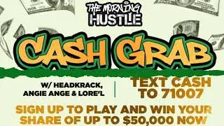 Morning Hustle Cash Grab Winner