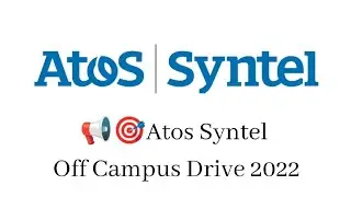 📢🎯Atos Syntel Online Off Campus Drive 2021