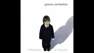 Green Carnation    &mdash;   A Blessing In Disguise  (2003) (Full Album)