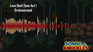 Lava Reef Zone - Act 1 - Orchestrated