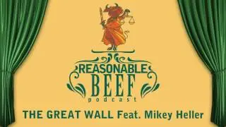 THE GREAT WALL Feat. Mikey Heller (02/27/2017)