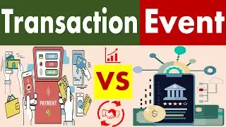 Differences between Transaction and Event.