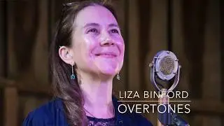 Liza Binford and Martha Bassett on Overtones
