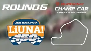 Round 6: Liuna 150 | ButtKicker Champ Car Grand Slam Series