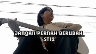 jangan pernah berubah _ st12 _ cover gitar