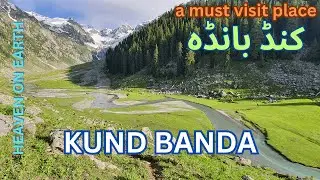 Kund Banda | Jahaz Banda | Nagan Darya