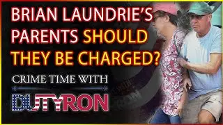 Brian Laundrie's parents should they be charged or held liable w DutyRon