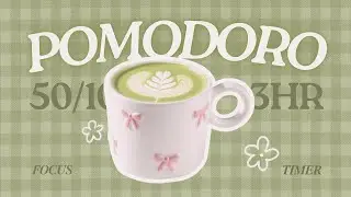 𝓂𝒶𝓉𝒸𝒽𝒶 𝓁𝒶𝓉𝓉𝑒 ♡ 𝟹𝙷𝚁 𝟻𝟶/𝟷𝟶 𝟹𝚂𝙴𝚃𝚂 | pomodoro focus timer | cozy jazzy cafe music | study with me