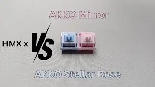 Akko Mirror vs Akko Stellar Rose | foamless | sound test