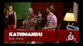 Kathmandu - Bad Jokes (Spiral Sessions)