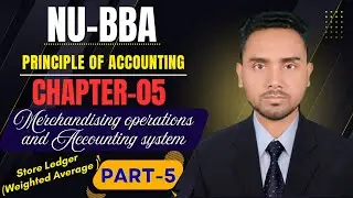 Merchandising operations and Accounting system II Chapter-05 II Principle of Accounting II Part 5