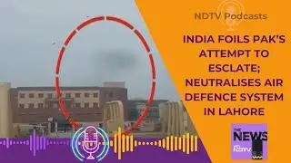 Pakistan Air Defence System Destroyed | Government Statement: Lahore Air Defence System Neutralised