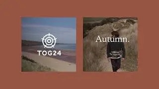 TOG24 AW25 Launch Montage - Autumn. Love The Change