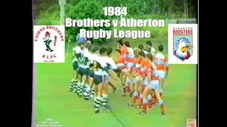 1984 Cairns Brothers v Atherton Roosters Rugby League (Full Game) @ Stan Williams Park